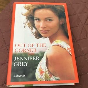 AUTOGRAPHED BRAND NEW - Out of the Corner by Jennifer Grey
